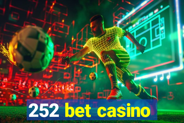 252 bet casino